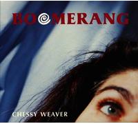 Weaver, Chessy - Boomerang [Import]