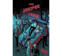 Weaver, Dustin - The Juniper Lodge