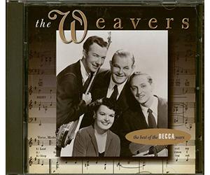 Weavers - Best of Decca Years