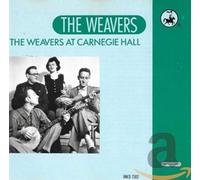 Weavers, the - At Carnegie Hall