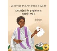Weaving The Art People Wear: Painting With Thread in English and Vietnamese