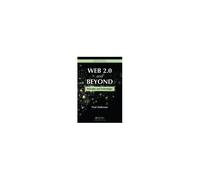 Web 2.0 And Beyond