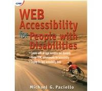 Web Accessibility for People With Disabilities, R & D Developer Series Michael G. Paciello (Auteur)