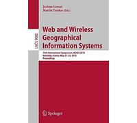 Web And Wireless Geographical Information Systems