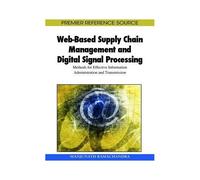 Web-Based Supply Chain Management And Digital Signal Processing