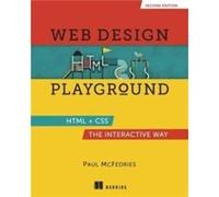 Web Design Playground Second Edition by Paul McFedries Paul McFedries (Auteur)