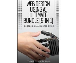 Web Design Using AI Professional Master Guide