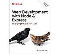 Ethan Brown – Web Development with Node and Express – Leveraging the JavaScript Stack
