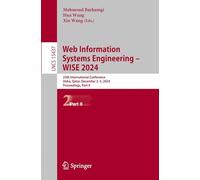 Web Information Systems Engineering - WISE 2024: 25th International Conference, Doha, Qatar, December 2-5, 2024, Proceedings, Part II