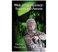 Web Of Conspiracy Book 2, Traitors And Patriots