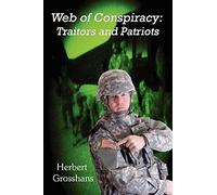 Web Of Conspiracy Book 2, Traitors And Patriots
