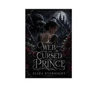 Web of the Cursed Prince - Eliza EverNight - Franklin Creative House - ebook (ePub) - Livre