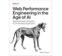 Web Performance Engineering in the Age of AI: Mastering Speed and Quality for Ai-Generated Applications
