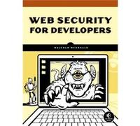 Web Security For Developers by Malcolm McDonald Malcolm McDonald (Auteur)
