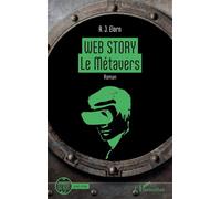 Web Story Le Métavers - A.J. Elorn - L'harmattan - broché - Roman