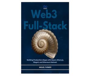 Web3 Full-Stack: Building Production dApps with React, Ethers.js, Wagmi, and Ethereum Mainnet