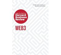 Web3: The Insights You Need from Harvard Business Review