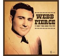 Webb Pierce - 17 Honky Tonk Songs 1952-1959 [Import]