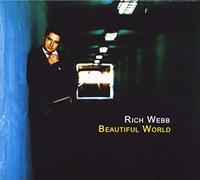 Webb,Rich - Beautiful World [Import]