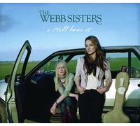 Webb Sisters, The - I Still Hear It [Import]