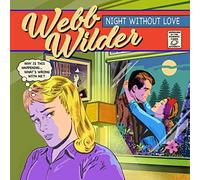 Webb Wilder - Night Without Love