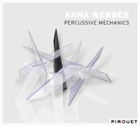 Webber, Anna - Percussive Mechanics [Import]