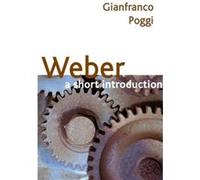 Weber by Poggi & Gianfranco European University Institute & Florence Gianfranco Poggi (Auteur)