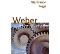 Weber by Poggi & Gianfranco European University Institute & Florence Gianfranco Poggi (Auteur)