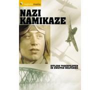 Weber,Christoph - Nazi Kamikaze: Hitlers Todespiloten