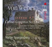 Weber: Clarinet Concertos No. 1+2 Conce