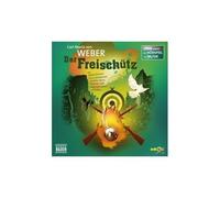 Carl Maria von Weber – Der Freischütz – Opéra raconté en récit audio avec musique – CD