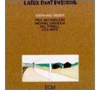 Weber, Eberhard - Later That Evening