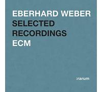 Weber, Eberhard - Selected Recordings