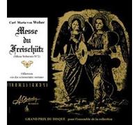 Weber : Messe du freischutz