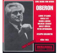 Weber - Oberon (Cologne 1953/Keilberth) by Leonie Rysanek