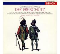 Weber: Opera der Freischuetz [2 [Import]