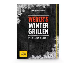 Weber’s Grillades d’hiver - Les meilleures recettes