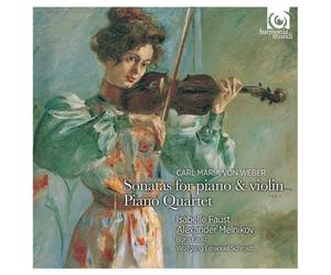 Weber: Sonatas for Piano and Violin; Piano Quartet (Isabelle Faust / Alexander Melnikov) by Isabelle Faust (2013-01-26)