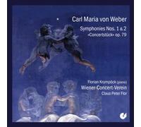 Weber : Symphonies numéro 1 et numéro 2 Concertstuck Opus 79 CD
