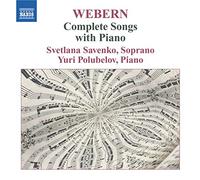Webern: Complete Songs With Piano