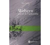 Webern Et L'art De L'aphorisme