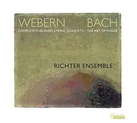 ウェーベルン＆バッハ : 弦楽四重奏とフーガの技法 / リヒター・アンサンブル (Webern & J.S.Bach : Complete Published String Quartets & The Art of Fugue / Richter Ensemble) [日本語帯・解説付]