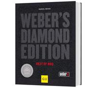 Weber's Diamond Edition: Grillen wie ein Profi - Die besten Grillrezepte für Fleisch, Fisch und Gemüse