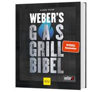 Weber's Gasgrillbibel