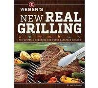 Webers New Real Grilling by Jamie Purviance Jamie Purviance (Auteur)