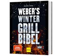 Weber’s Bible du barbecue d’hiver
