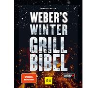 Weber’s Bible du barbecue d’hiver