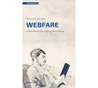 Webfare: A Manifesto for Digital Well-being