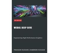 WebGL Deep Dive: Engineering High-Performance Graphics