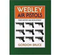 Webley Air Pistols: Their History and Development